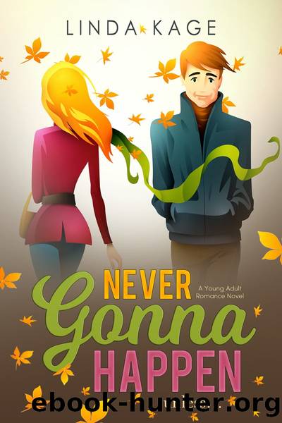 Never Gonna Happen by Linda Kage