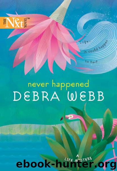 Never Happened by Debra Webb