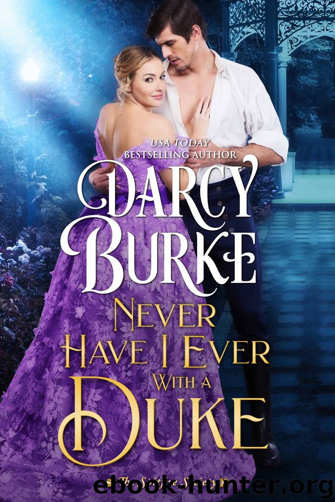 Never Have I Ever With a Duke by Darcy Burke