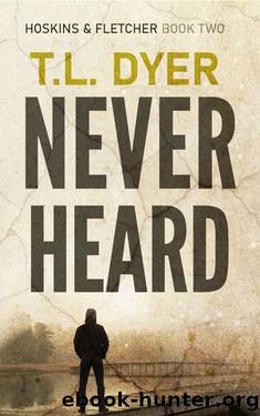 Never Heard by TL Dyer
