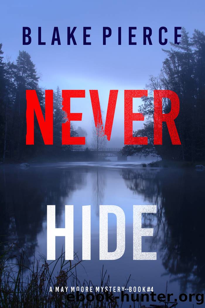 Never Hide by Blake Pierce