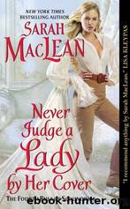 Never Judge a Lady By Her Cover: Number 4 in series (The Rules of Scoundrels series) by Sarah Maclean