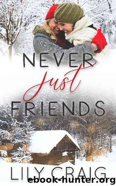 Never Just Friends by Lily Craig
