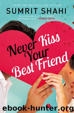 Never Kiss Your Best Friend by Sumrit Shahi
