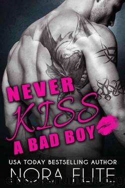 Never Kiss a Bad Boy by Flite Nora