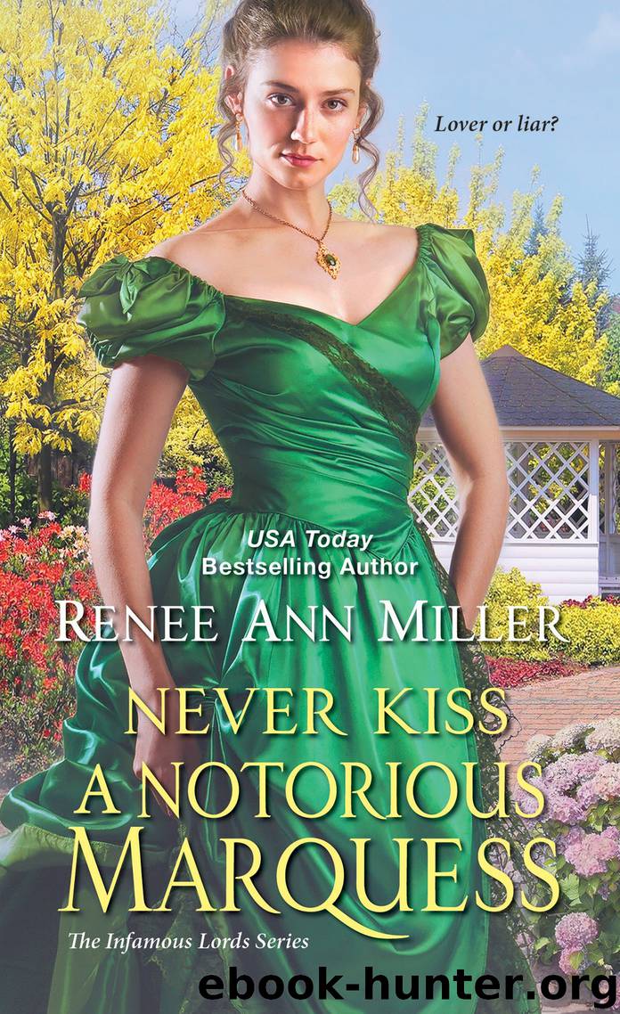 Never Kiss a Notorious Marquess by Renee Ann Miller