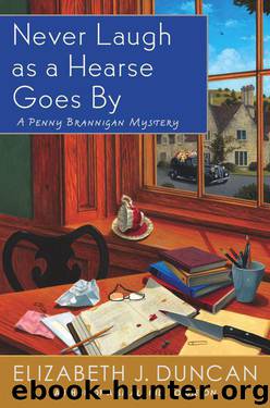 Never Laugh as a Hearse Goes By: A Penny Brannigan Mystery by Elizabeth J. Duncan