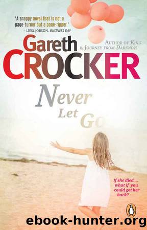 Never Let Go by Gareth Crocker