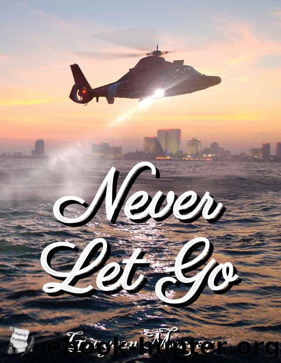 Never Let Go by Graysen Morgen