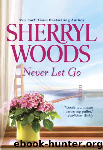 Never Let Go by Sherryl Woods