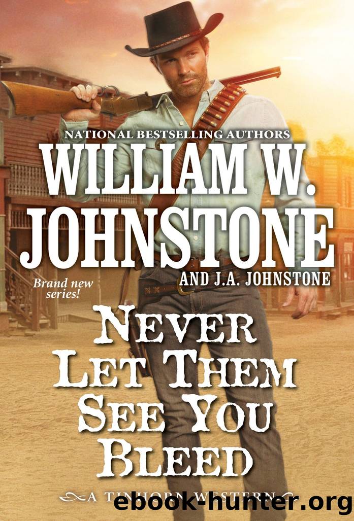 Never Let Them See You Bleed by William W. Johnstone