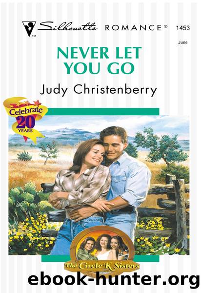 Never Let You Go by Judy Christenberry