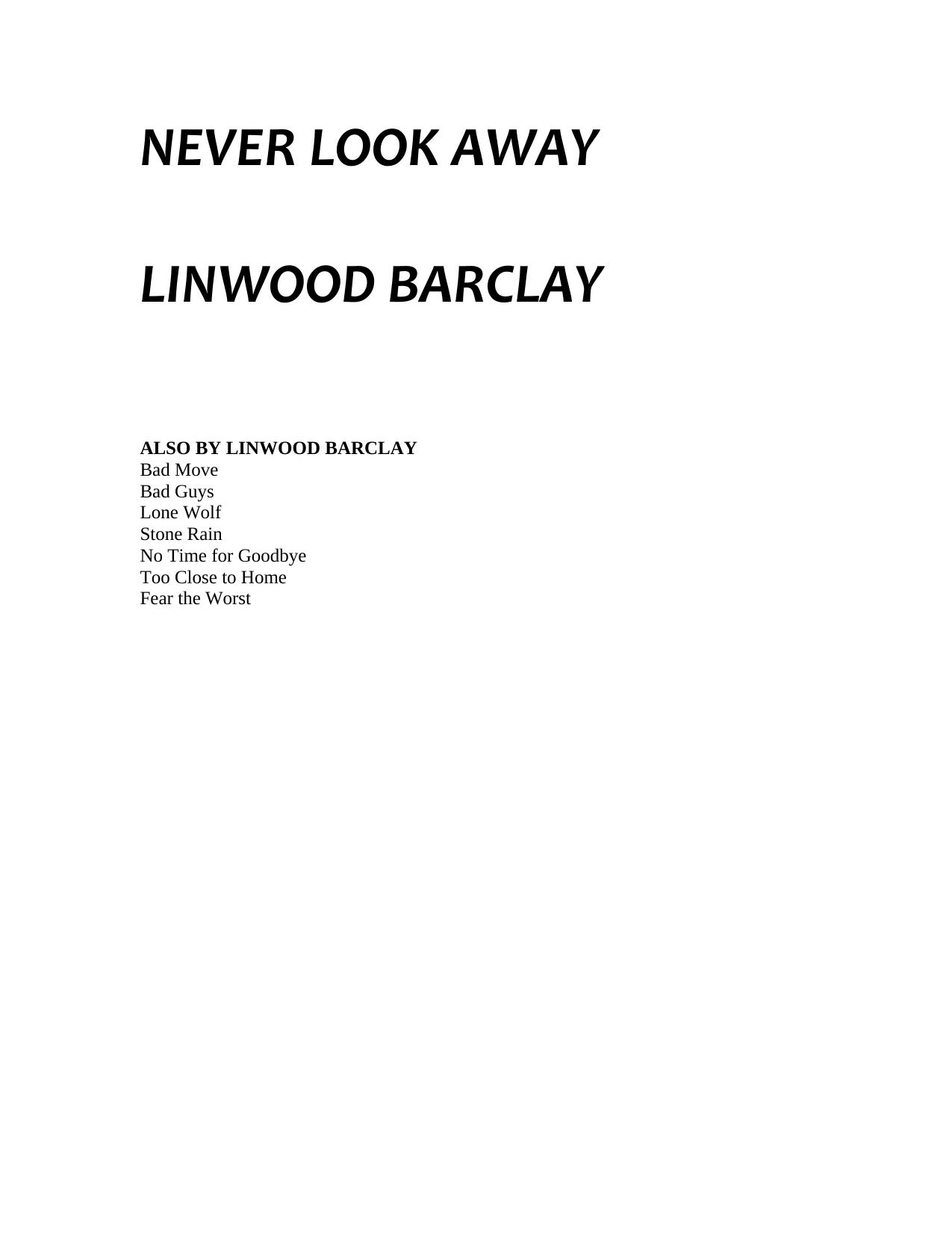 Never Look Away by Linwood Barclay