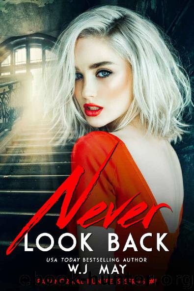 Never Look Back (Paranormal Huntress Series Book 1) by W.J. May