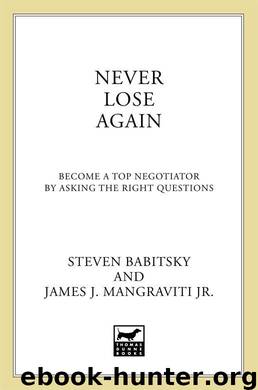 Never Lose Again: Become a Top Negotiator by Asking the Right Questions