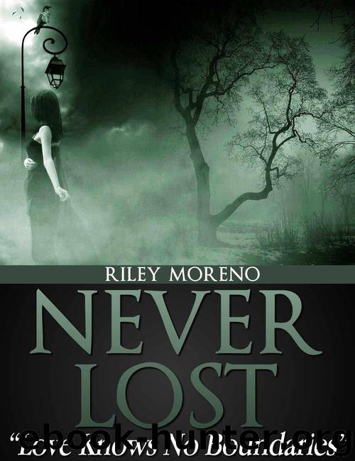 Never Lost by Riley Moreno