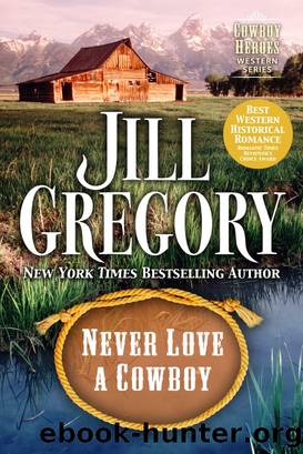 Never Love a Cowboy by Jill Gregory