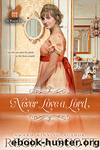 Never Love a Lord by Regina Scott