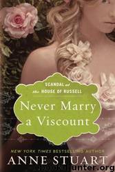 Never Marry a Viscount 3 by Stuart Anne