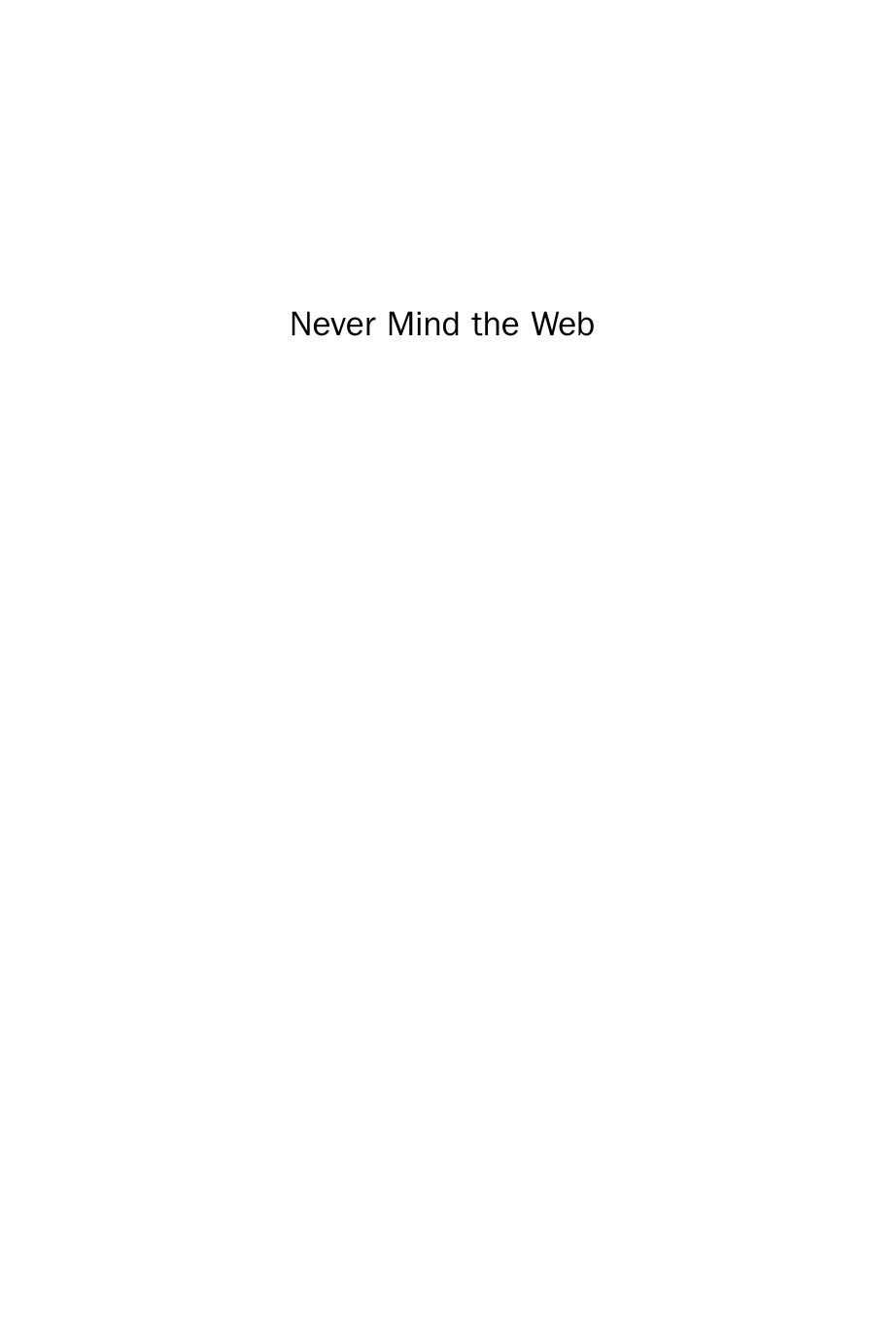 Never Mind the Web. Here Comes the Book by Miha Kovac (Auth.)