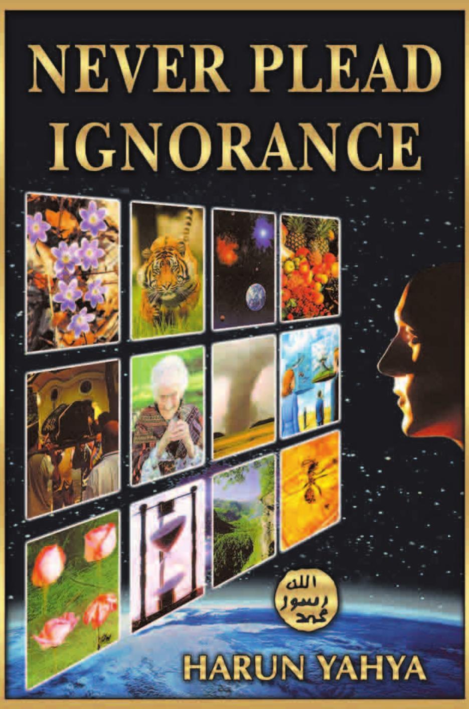Never Plead Ignorance by Unknow
