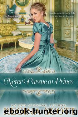 Never Pursue a Prince by Regina Scott