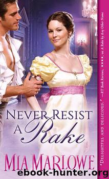 Never Resist a Rake by Marlowe Mia