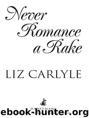 Never Romance a Rake by Liz Carlyle