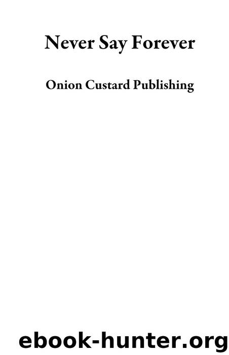 Never Say Forever by Karen King