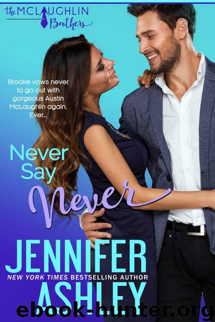 Never Say Never (McLaughlin Brothers Book 3) by Ashley Jennifer