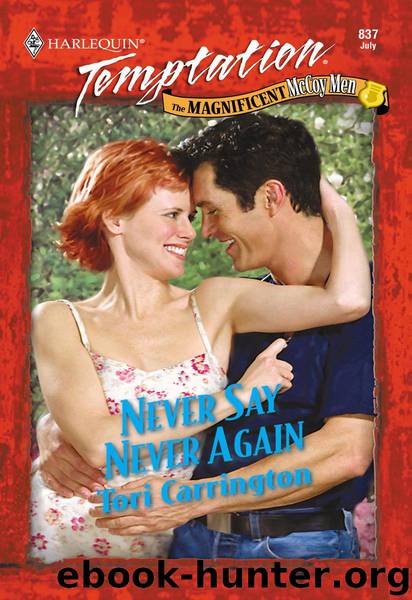 Never Say Never Again by Tori Carrington