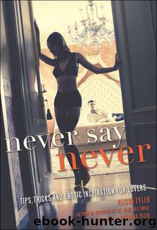 Never Say Never by Alison Tyler