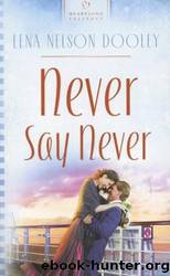 Never Say Never by Lena Nelson Dooley
