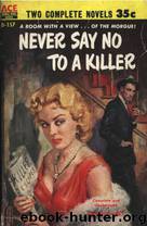 Never Say No To A Killer by Clifton Adams