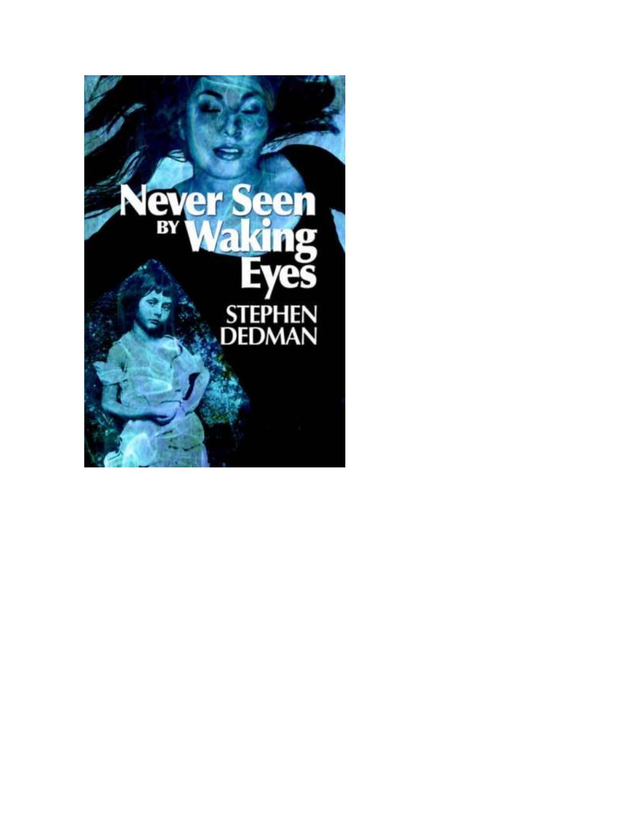 Never Seen By Waking Eyes by Stephen Dedman