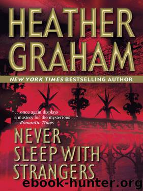 Never Sleep With Strangers by Heather Graham Pozzessere