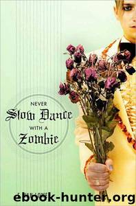 Never Slow Dance With a Zombie by E. Van Lowe
