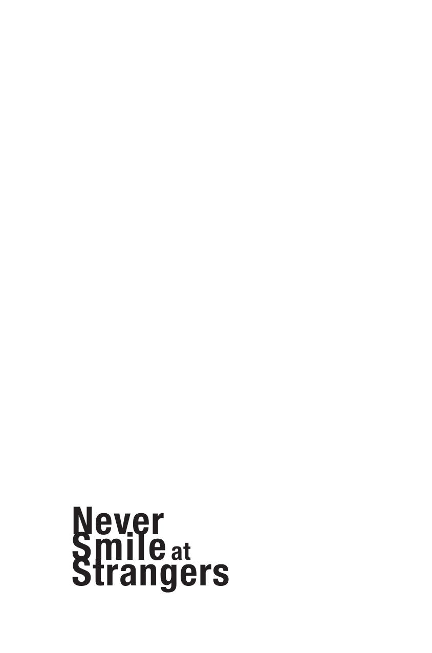 Never Smile at Strangers by Jennifer Jaynes