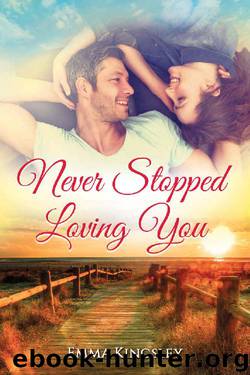 Never Stopped Loving You by Emma Kingsley