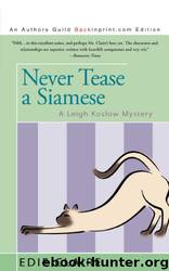 Never Tease a Siamese by Edie Claire