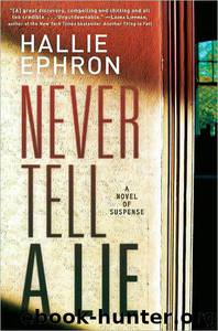 Never Tell a Lie (2010) by Ephron Hallie