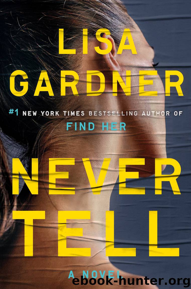 Never Tell by Lisa Gardner