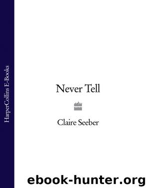 Never Tell by Seeber Claire