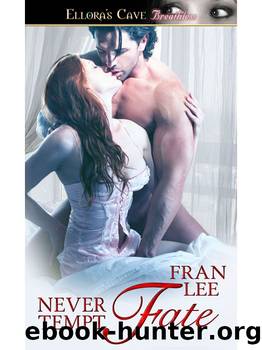 Never Tempt Fate by Fran Lee