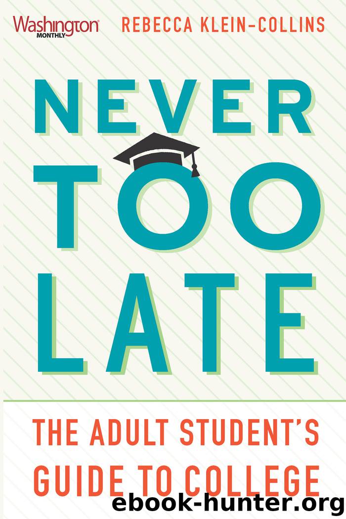 Never Too Late by Rebecca Klein-Collins