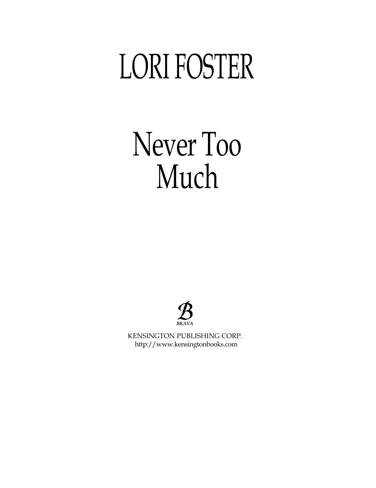 Never Too Much by Lori Foster