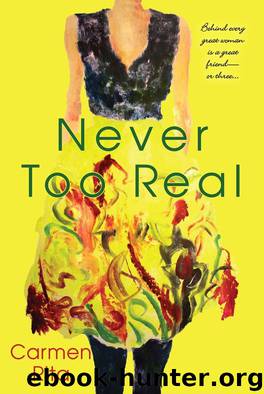 Never Too Real by Carmen Rita