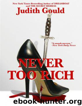 Never Too Rich by Judith Gould