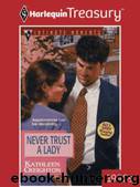 Never Trust A Lady by Creighton Kathleen