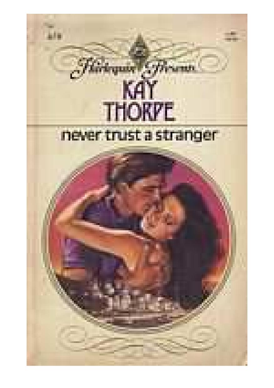 Never Trust A Stranger by Thorpe Kay